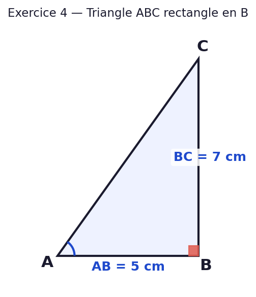 Triangle ABC rectangle en B avec AB = 5 cm et BC = 7 cm